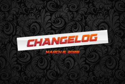 March 8 Changelog